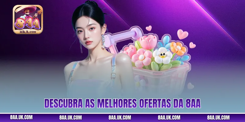 Descubra as melhores ofertas da 8aa