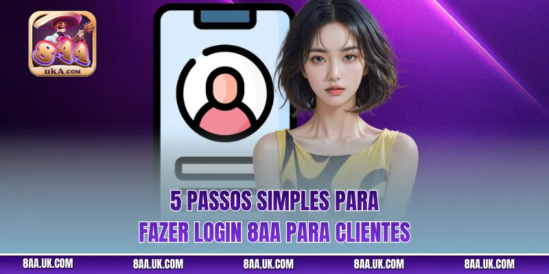 5 passos simples para fazer login 8aa para clientes